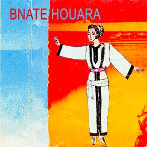 Download track Laod Rachi Bnate Houara