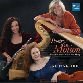 Download track A Dance Suite - IV. Ballade In Sarabande Fire Pink Trio