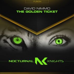 Download track The Golden Ticket (Extended Mix) David Nimmo