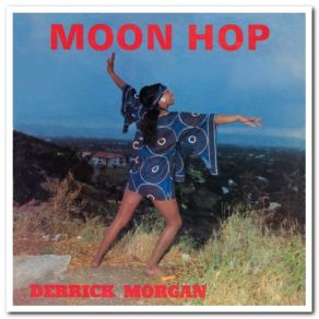 Download track A Night At The Hop Derrick Morgan