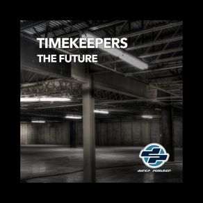 Download track The Future (Trance Mix) Timekeepers