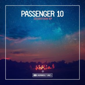 Download track Desertion (Original Club Mix) Passenger 10