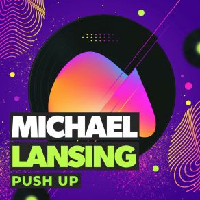 Download track Push Up (Dub Edit) Michael Lansing