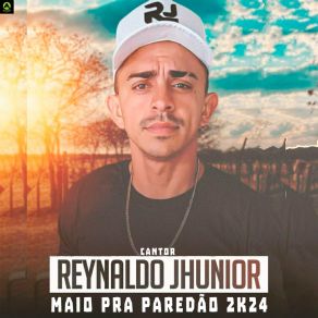 Download track Festa De Paredão REYNALDO JHUNIOR CANTOR