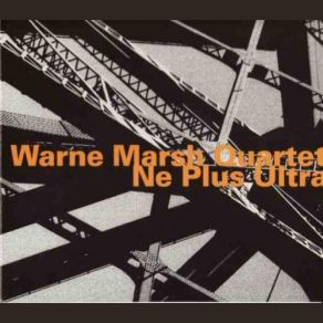 Download track Lennie's Pennies Warne Marsh