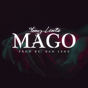 Download track Mago Tony Lenta