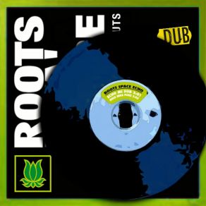 Download track EchoMiDub Roots Ista Posse