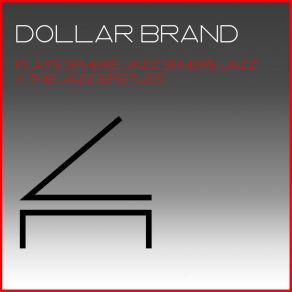 Download track Dollar Moods (Bonus Album The Jazz Epistles / Jazz Epistles Verse 1) Dollar Brand