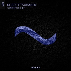 Download track Synthetic Life (Original Mix) Gordey Tsukanov