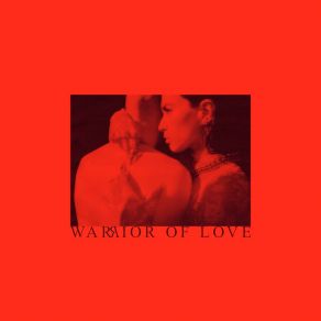 Download track Warrior Of Love Ogenn