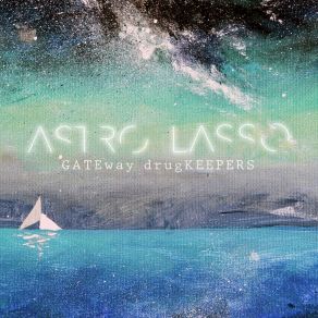 Download track We Go Back To Astro Lasso