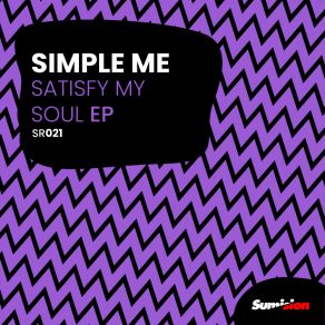 Download track Satisfy My Soul (Extended Mix) Simple Me