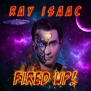 Download track Fired Up! (Freejak Remix) Ray IsaacFreejak