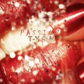 Download track Passion Tysm