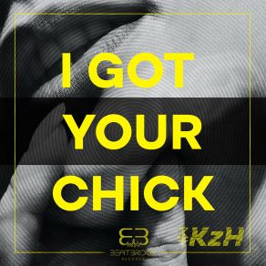 Download track Igyc (I Got Your Chick) (Extended Version) Kzh