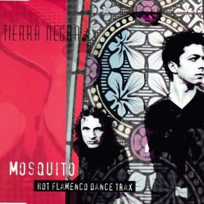 Download track Mosquito (Radio Edit) Tierra Negra