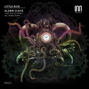 Download track Alarm Clock (Tony Puccio Remix) Little Rick