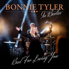 Download track Let's Go Crazy Tonight (Single Edit [Live]) Bonnie Tyler