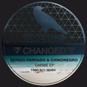 Download track Caribe (Timid Boy 'Love & Coco' Remix) Chinonegro