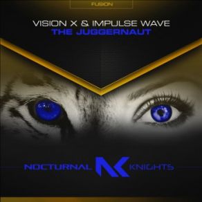 Download track The Juggernaut VISION X, Wave Impulse