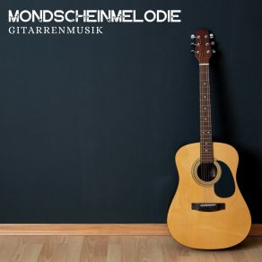 Download track Melodische Momentaufnahmen Gitarrenmusik