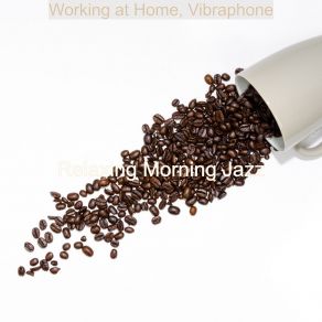 Download track Backdrop For Working From Home Relaxing Morning Jazz