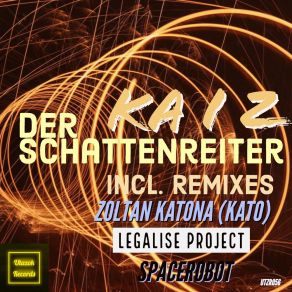 Download track Der Schattenreiter (Legalise Project Remix) Kai. ZLegalise Project