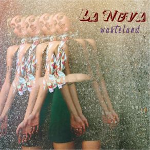 Download track Wasteland La Nova