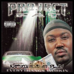 Download track We Ain't Scared Hoe Project Pat