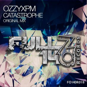 Download track Catastrophe Ozzyxpm