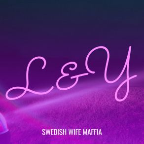 Download track Loli SWEDISH WIFE MAFFIA