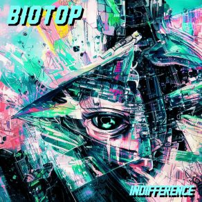 Download track Indifference BIOTOP