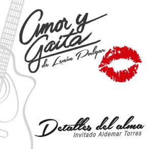 Download track Detalles Del Alma (Aldemar Torres) Amor, Gaita