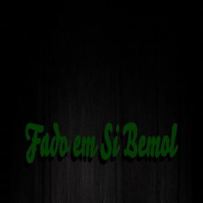 Download track Os Putos Fado Em Si Bemol