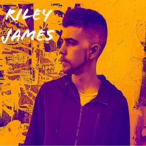 Download track Say It Riley James