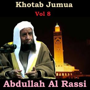 Download track Khotab Jumua, Pt. 2 Abdullah Al Rassi