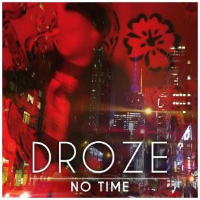 Download track No Time (Marcos Carnaval & Paulo Jeveaux Remix) DrozeMarcos Carnaval, Paulo Jeveaux