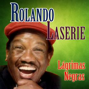 Download track Mis Tinieblas (Remastered) Rolando Laserie