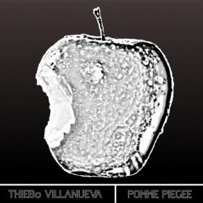 Download track Pomme Piegée Thiebo Villanueva