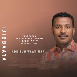 Download track Ani Sin Ilaalladha Addisuu Waayimaa