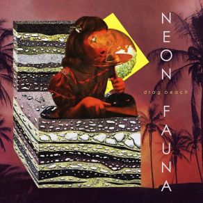 Download track Drag Beach Neon Fauna