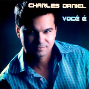 Download track Ela Nao Vale Nada Charles Daniel