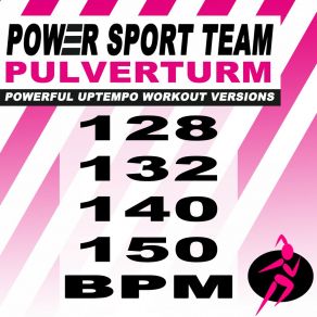 Download track Pulverturm (150 Bpm Powerful Uptempo Cardio, Fitness, Crossfit & Aerobics Workout Versions) Power Sport TeamThe Fitness, Crossfit