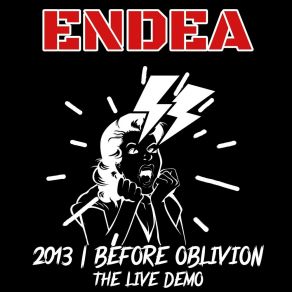 Download track End Of The Road (Live Demo) Endea