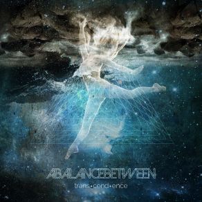 Download track Transcendence A Balance Between