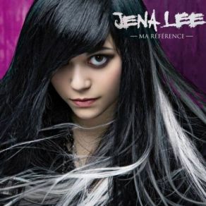 Download track Mon Délire Jena Lee