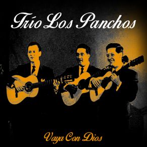 Download track ¿Por Qué Ya No Me Quieres? Trio Los Panchos