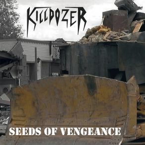 Download track Deserve To Die Killdozer