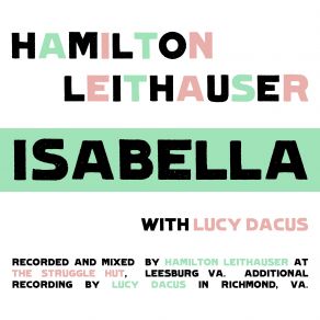 Download track Isabella Hamilton Leithauser, Lucy Dacus