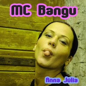 Download track Anna Julia MC Bangu